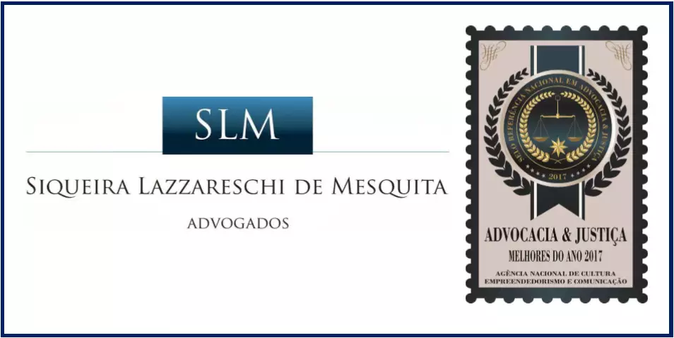 Premiação: REFERÊNCIA NACIONAL - SLM Advogados - Dra. Ana Paula Siqueira Lazzareschi de Mesquita